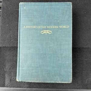 A History Of The Modern World R.R. Palmer Joel Colton Third Edition Encyclopedia